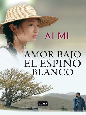 cover image of Amor bajo el espino blanco